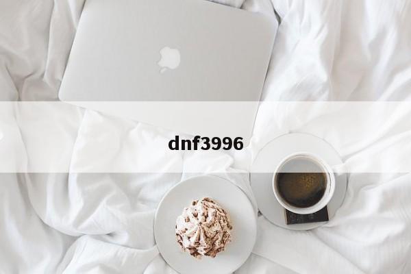 dnf3996